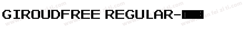 GIROUDFREE REGULAR字体转换